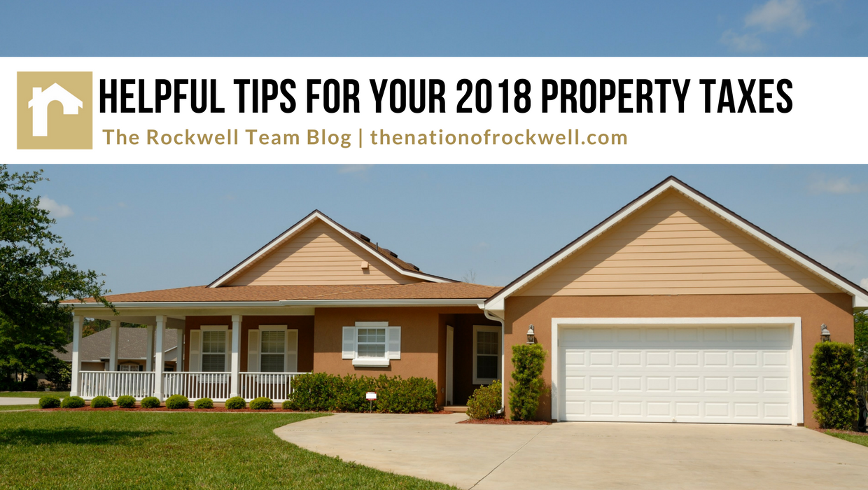 Helpful Tips for Your 2018 Property Taxes