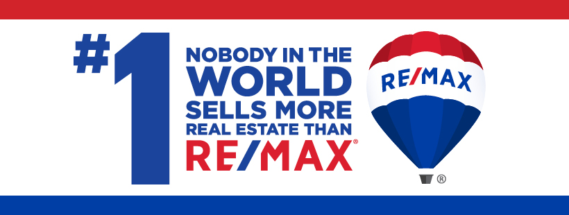 RE/MAX #1 IN THE WORLD