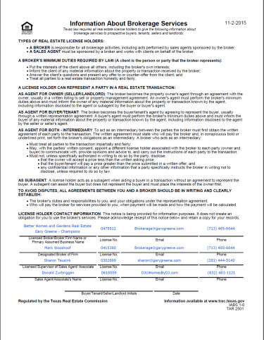 Texas law requires all license holders to provide the Information About Brokerage Services form to prospective clients.