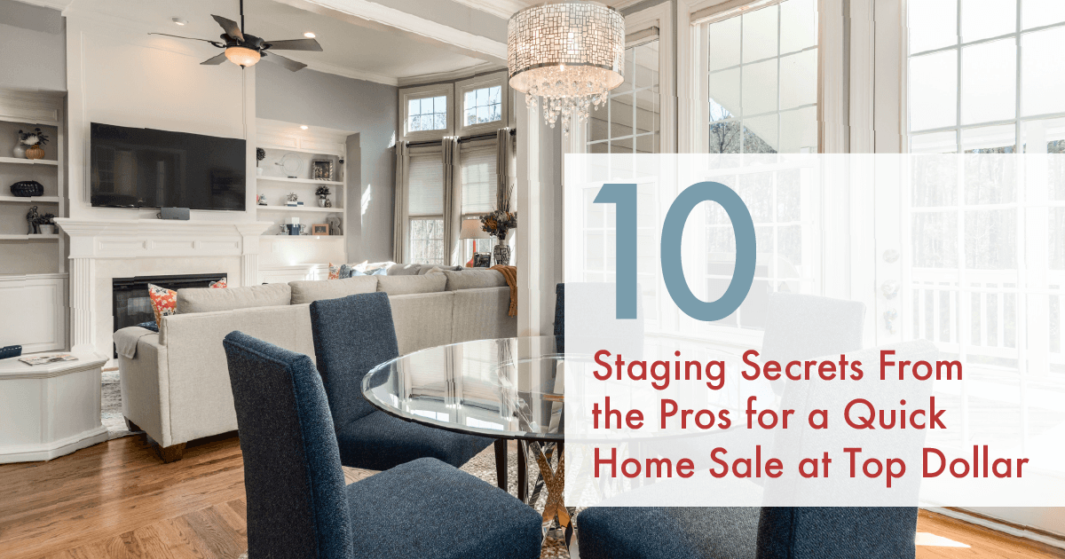 10 Staging Secrets From The Pros