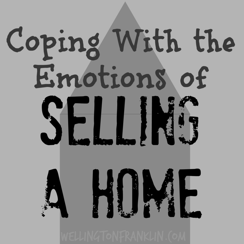 Coping with the Emotions of Selling a Home