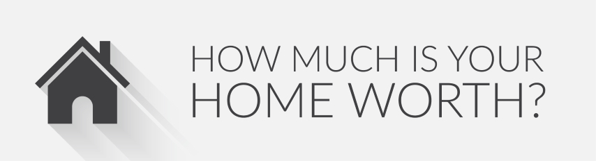 What is Your Home Worth?