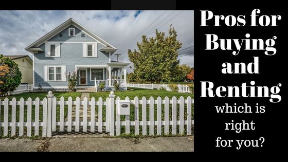 Pros of Buying and Renting