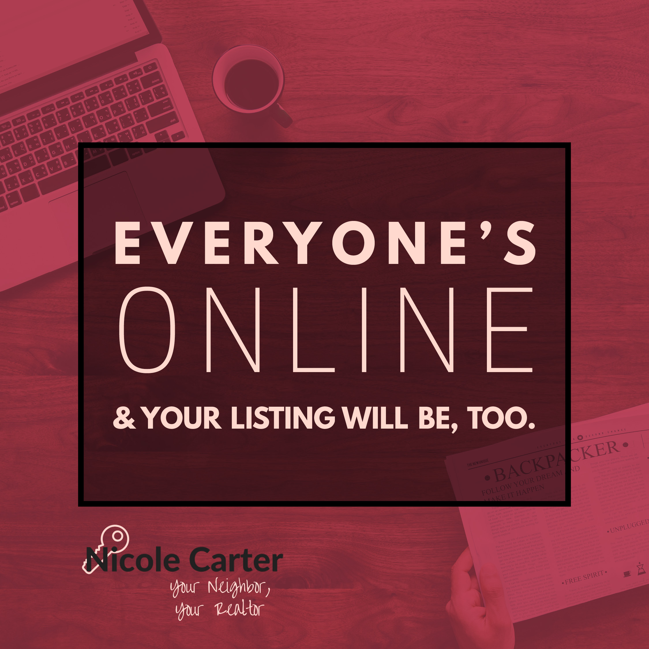 Everyone’s Online and Your Listing Will Be, Too