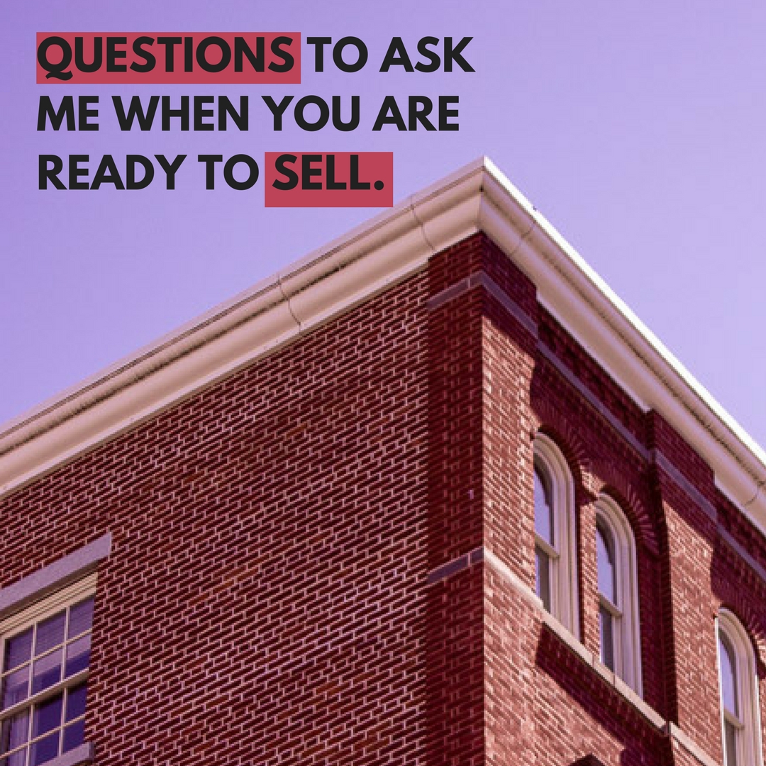 Ready to Sell Your Home- Just Ask ME!