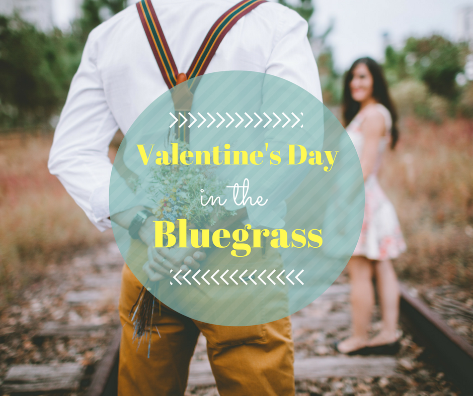 Valentine's Day in the Bluegrass