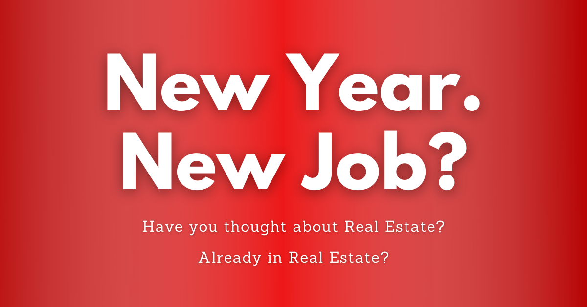 Have you thought about a career in Real Estate?