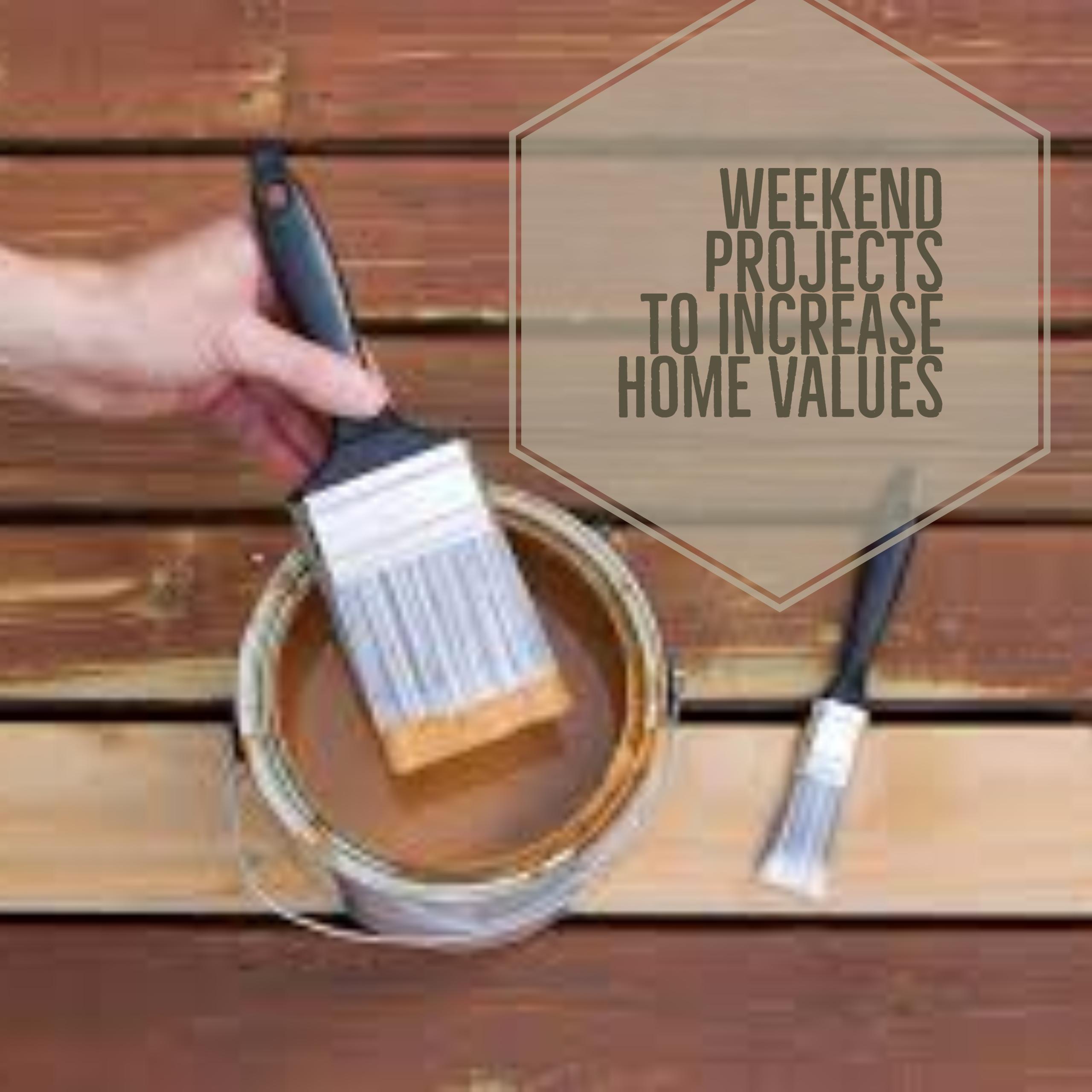 Weekend Projects for the Home to Increase Value