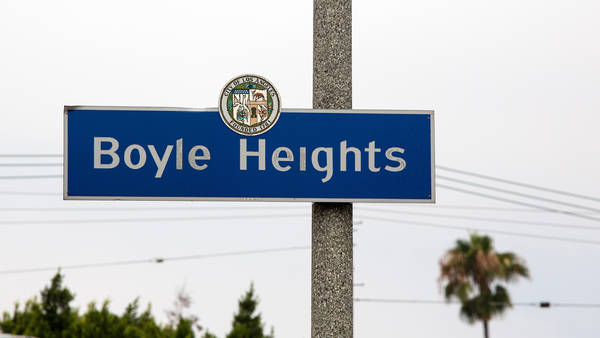Boyle Heights: Affordability, Investment Opportunity and Gentrification