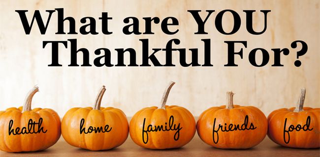What Are You THANKFUL For