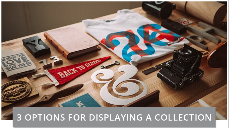 Design Tips for Displaying a Prized Collection