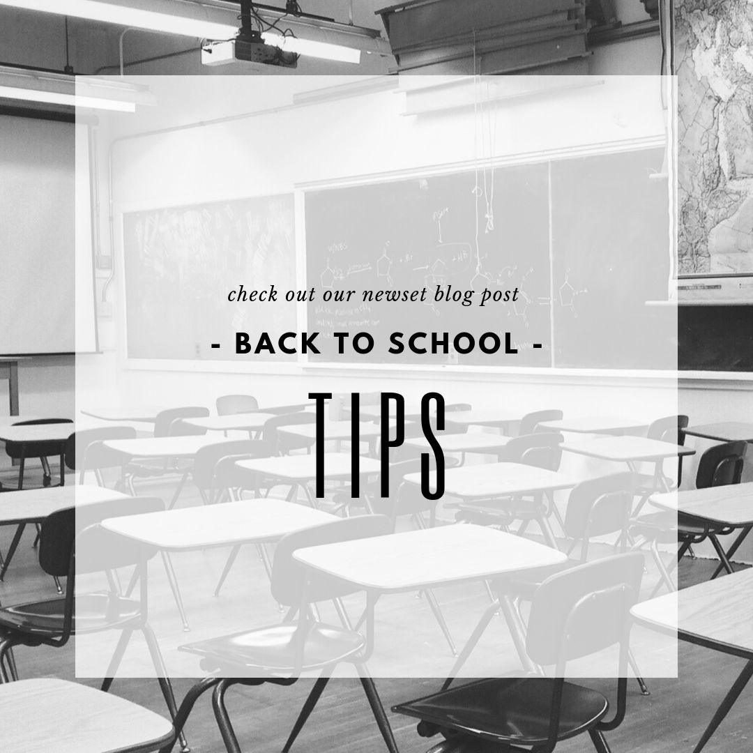 BACK TO SCHOOL TIPS!