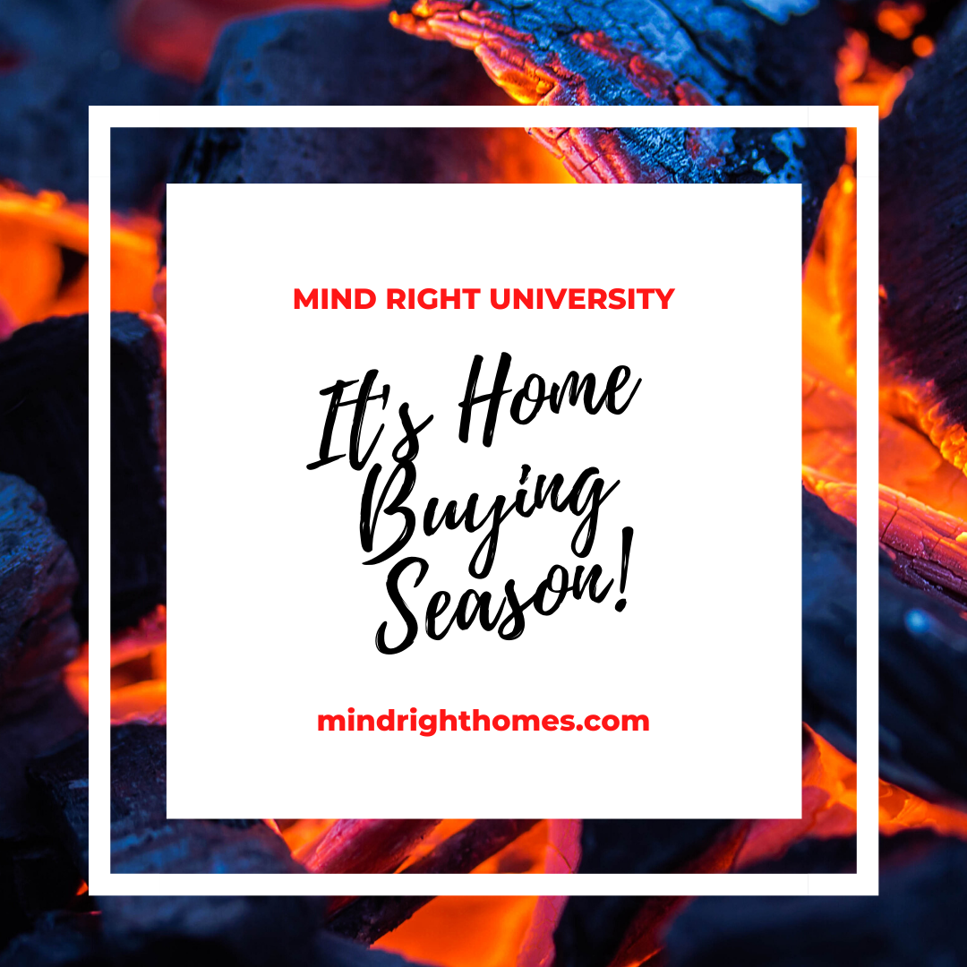 It’s Home Buying Season!