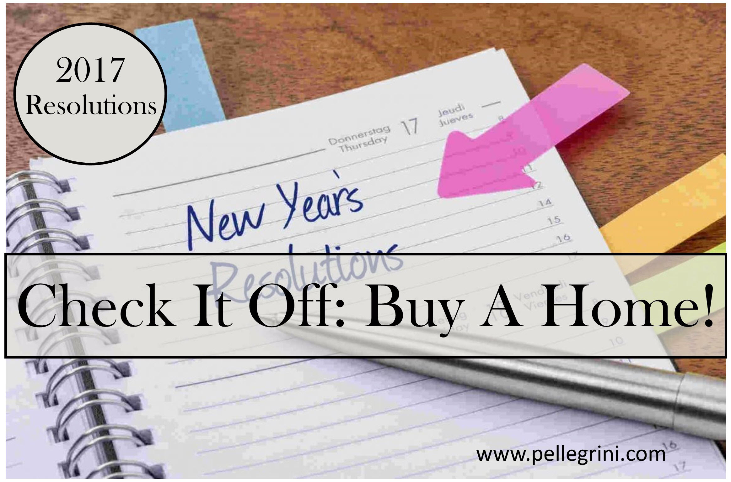 2017 Resolutions: Buying a New Home?