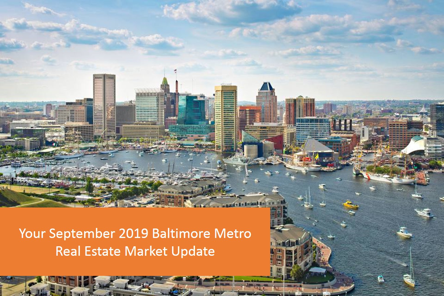 Your September 2019 Baltimore Metro Real Estate Market Update