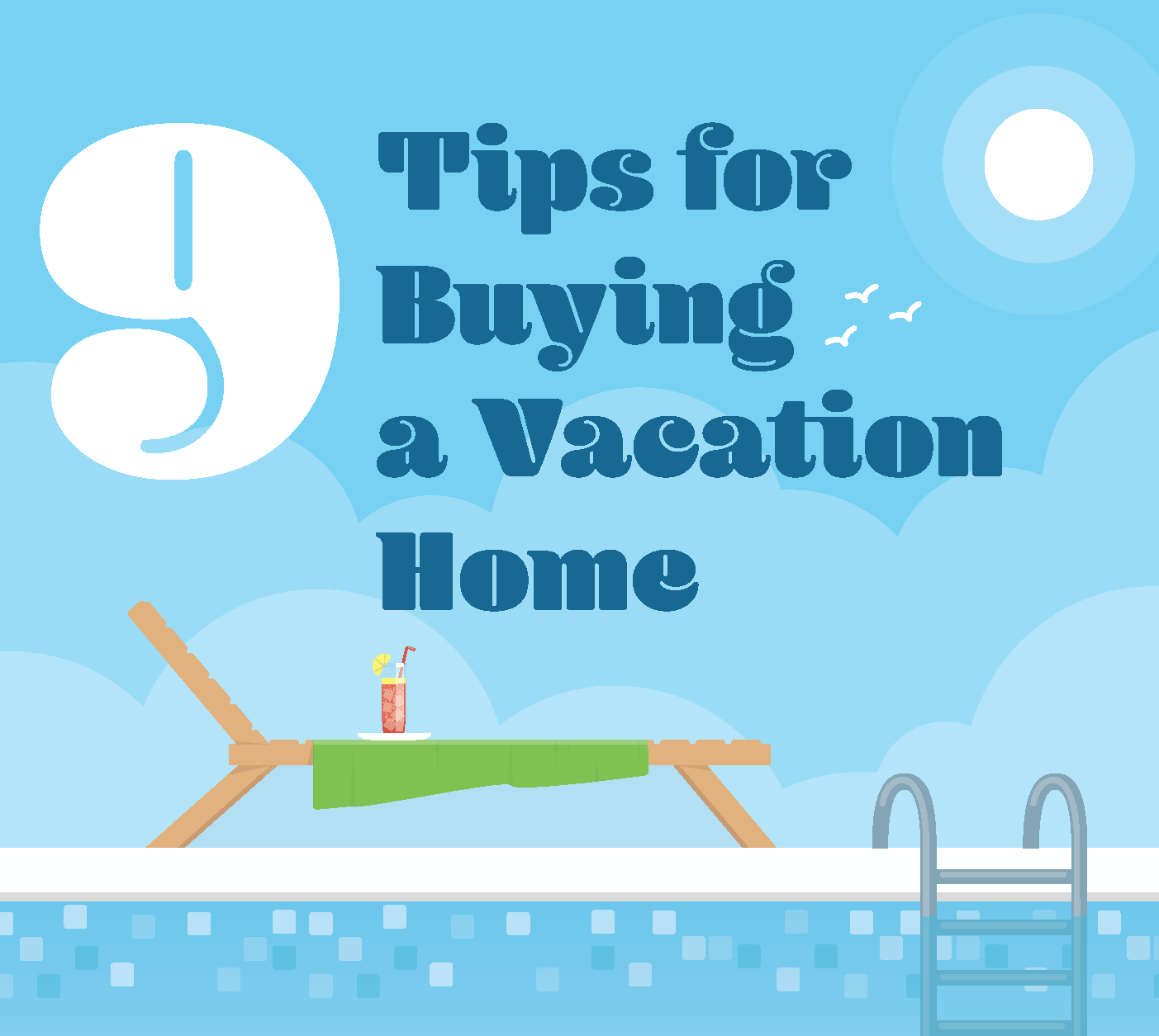 9 Tips for buying a Vacation Home