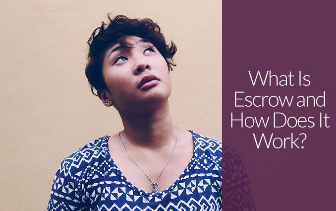 What Is Escrow and How Does It Work?