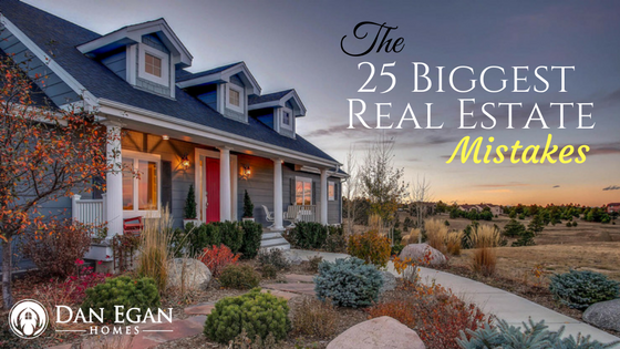 25 Biggest Real Estate Mistakes