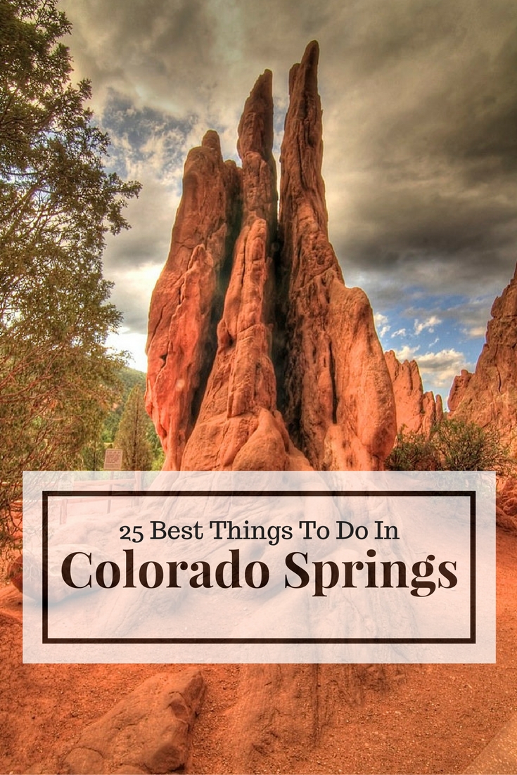 25 Best Things To Do in Colorado Springs