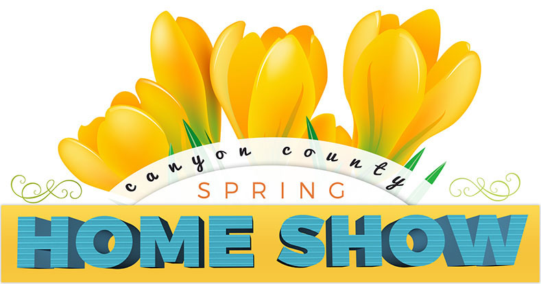 Is it Spring, Yet? | Canyon County Spring Home Show!