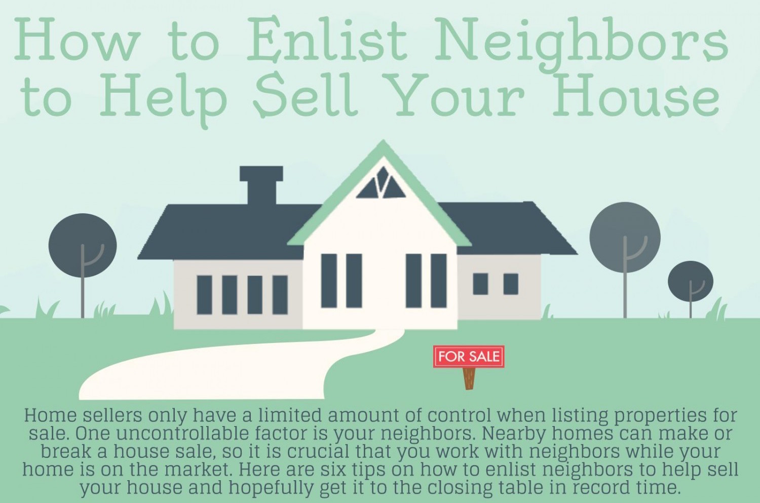 Have Your Neighbors Help Sell Your Home!