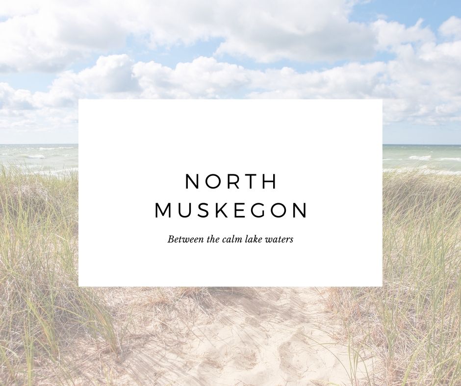Welcome to North Muskegon