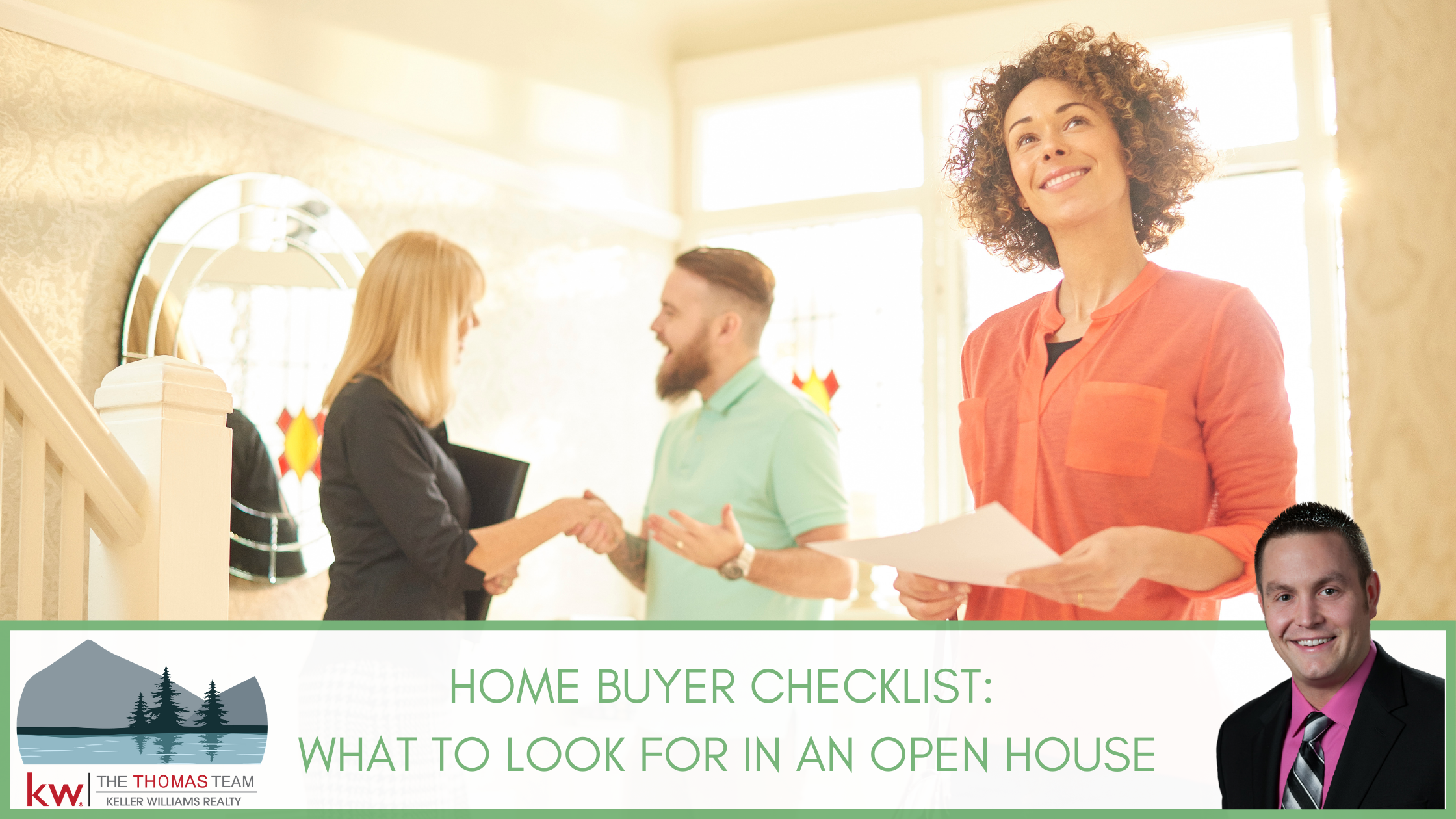 Home Buyer Checklist: What to Look for in an Open House