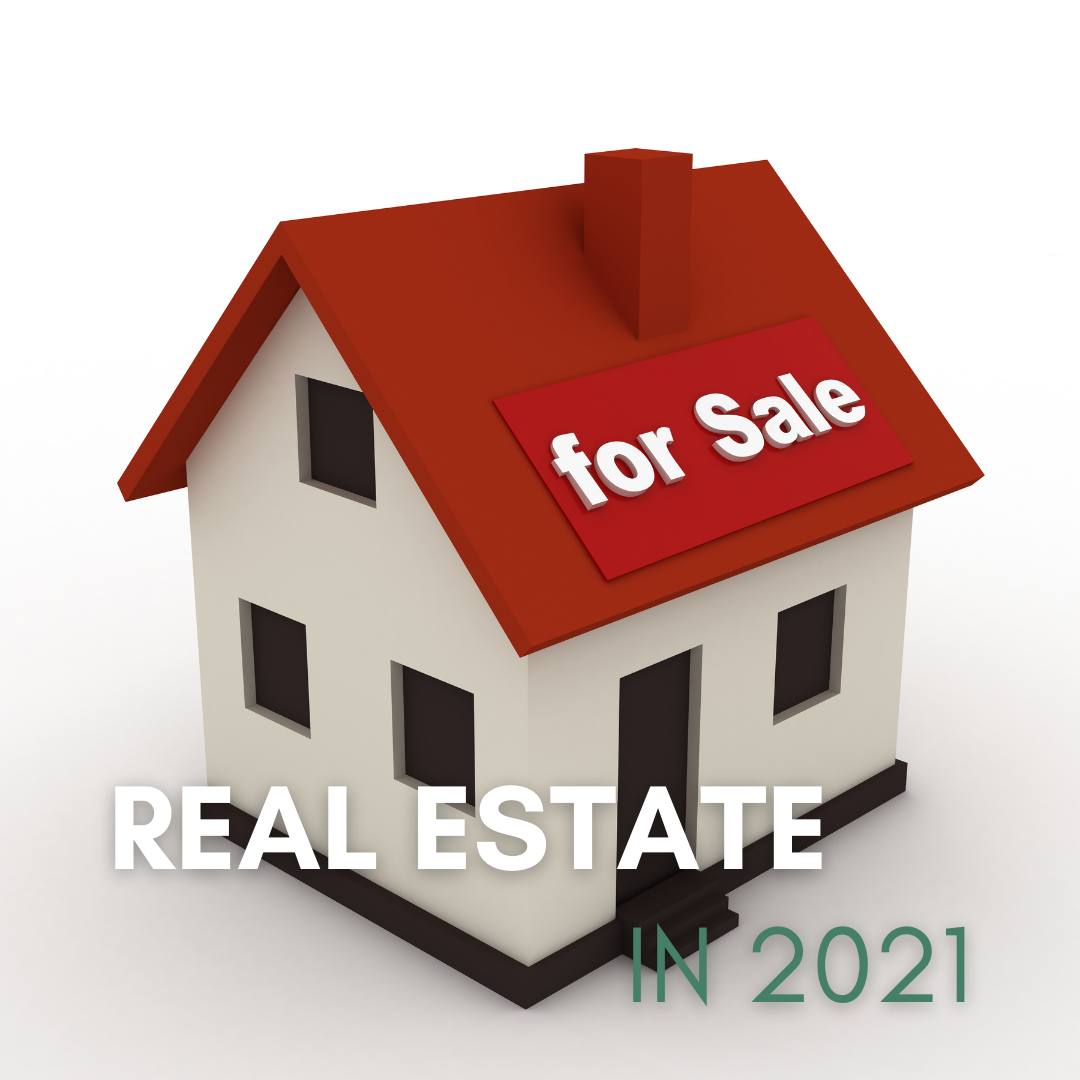 Real Estate Trends 2021: What You Need to Know