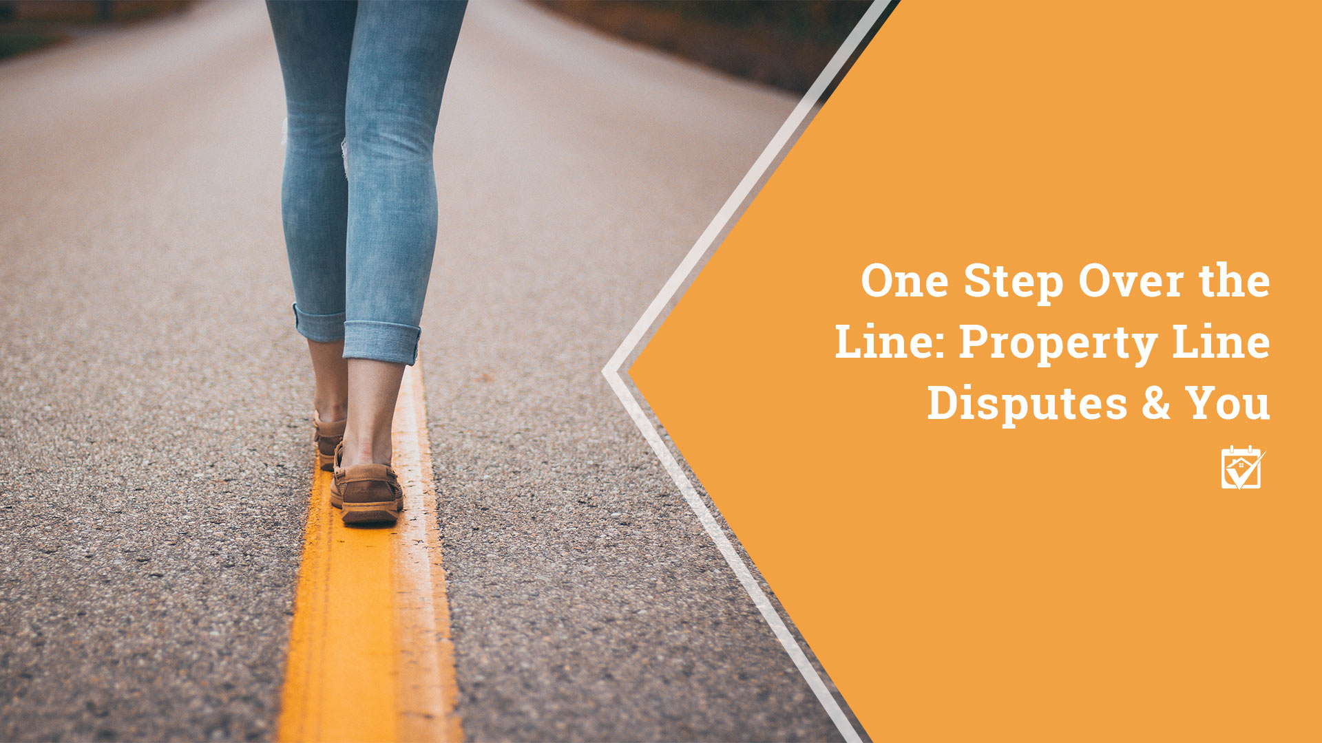 One Step Over the Line: Property Line Disputes and You