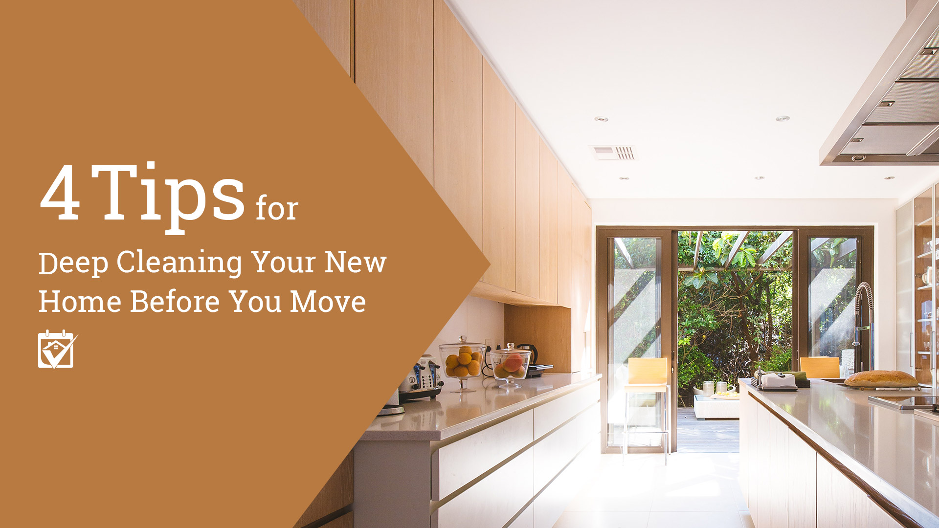 4 Tips for Deep Cleaning Your New Home Before You Move