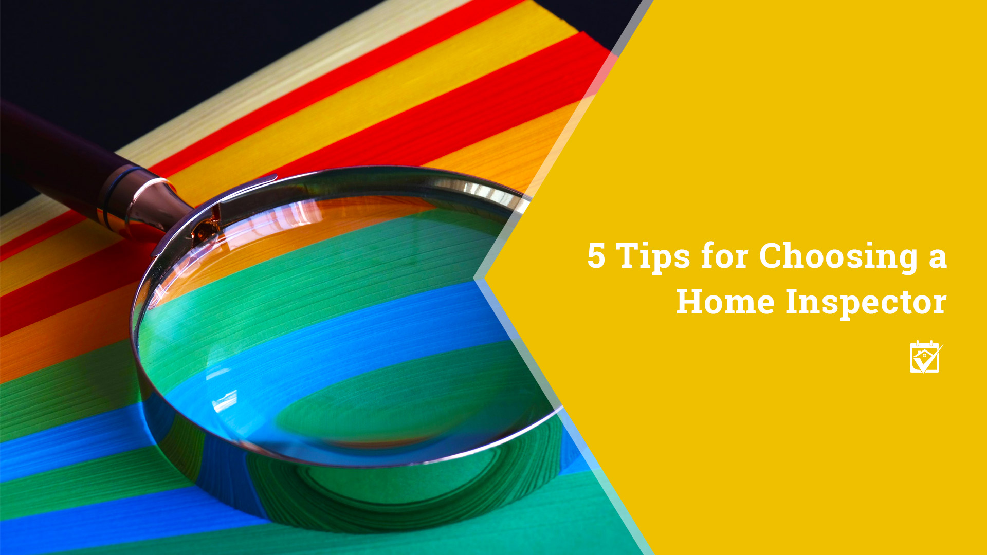 5 Tips For Choosing A Home Inspector