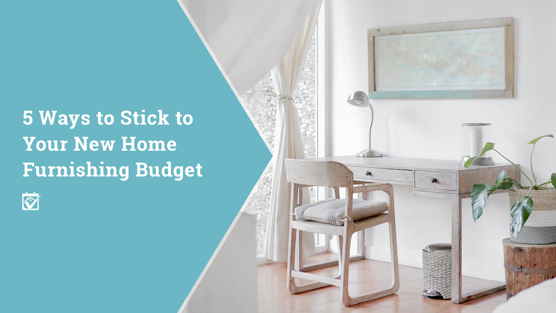 5 Ways to Stick to Your New Home Furnishing Budget