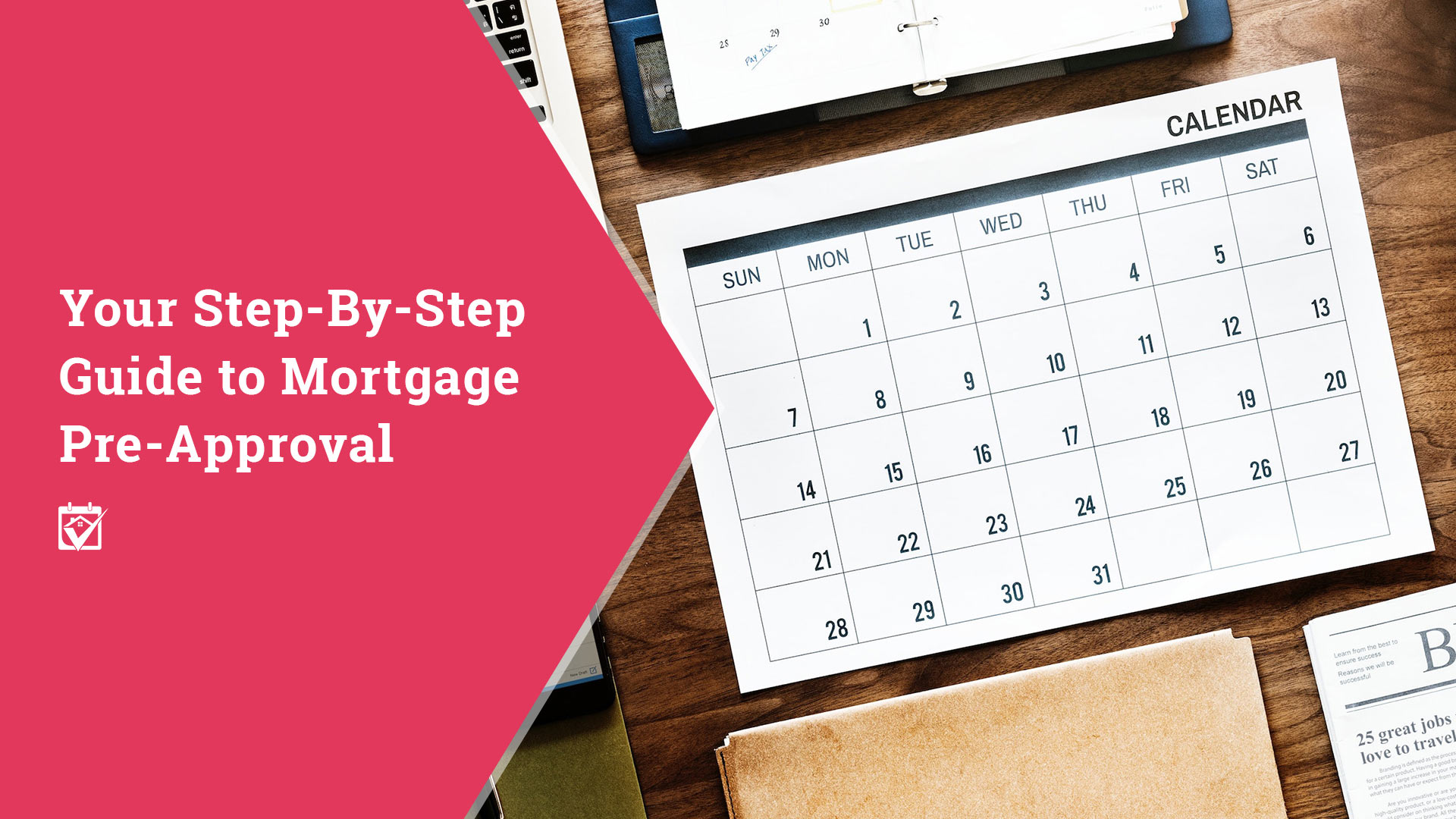 Step by Step Guide to Mortgage Pre-Approval