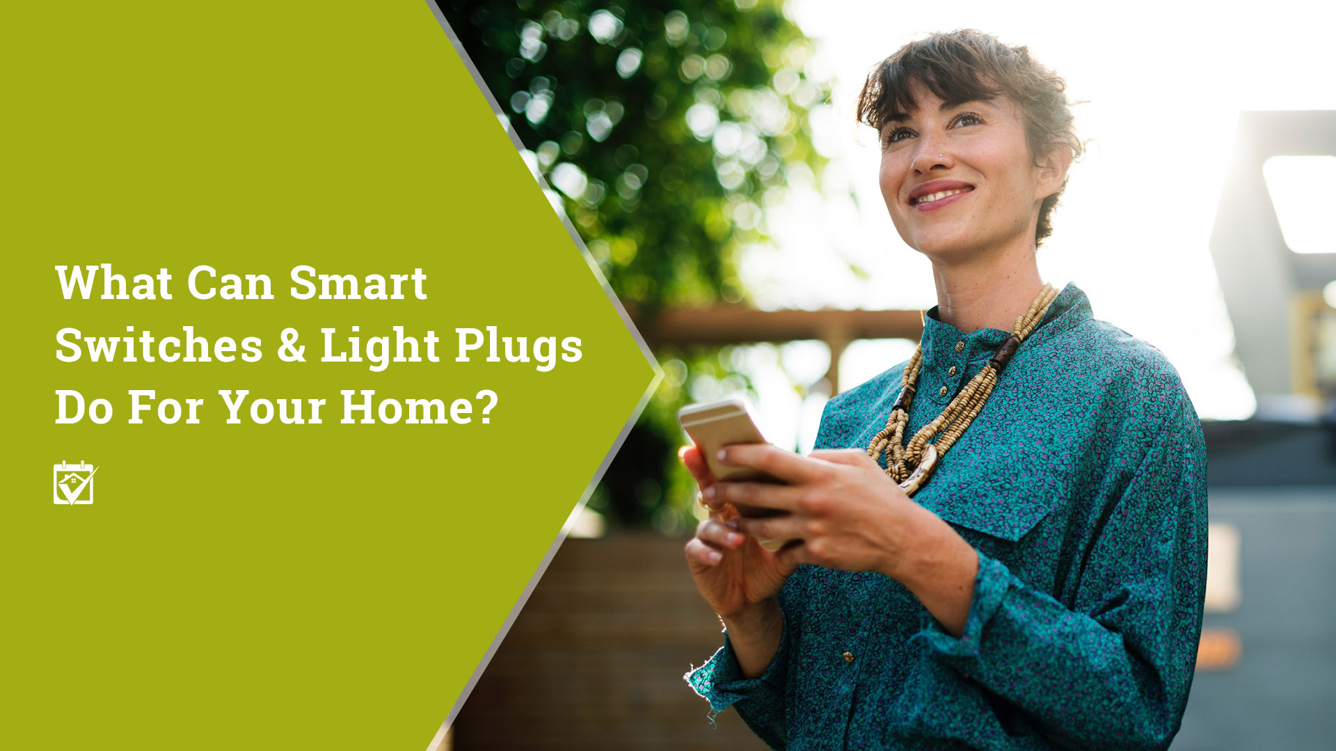 What Can Smart Switches & Light Plugs Do For Your Home