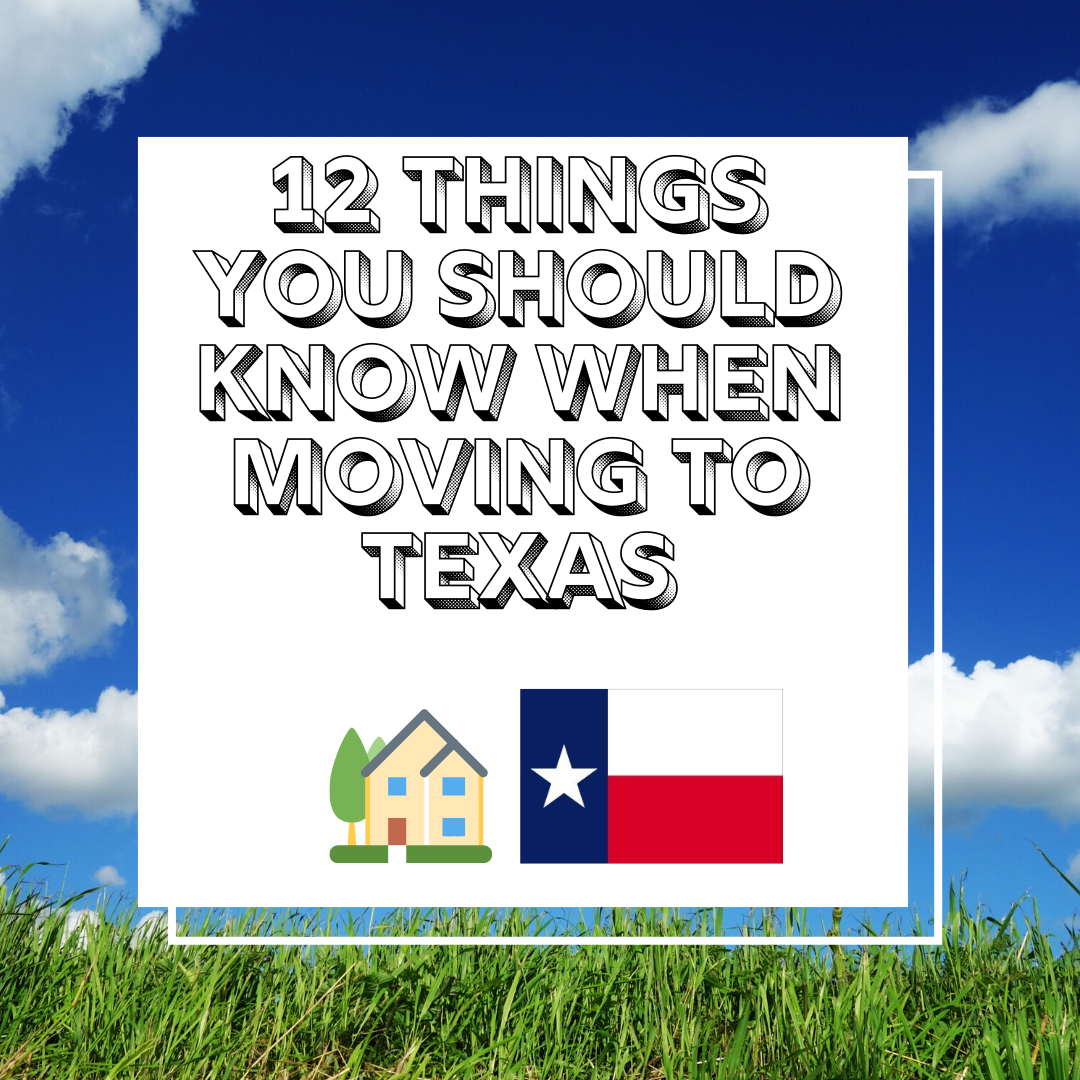 12 Things You Should Know When Moving to Texas