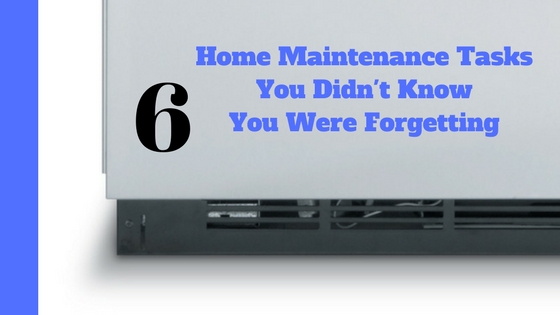 6 Home Maintenance Tasks You Didn't Know You Were Forgetting