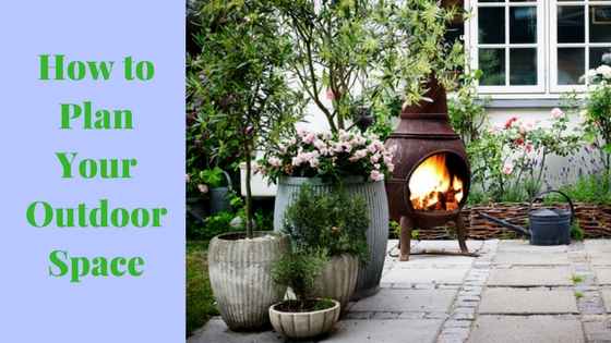 How to Plan Your Outdoor Space