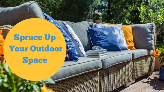 Spruce Up Your Outdoor Spaces