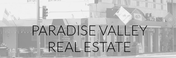 Paradise Valley Real Estate
