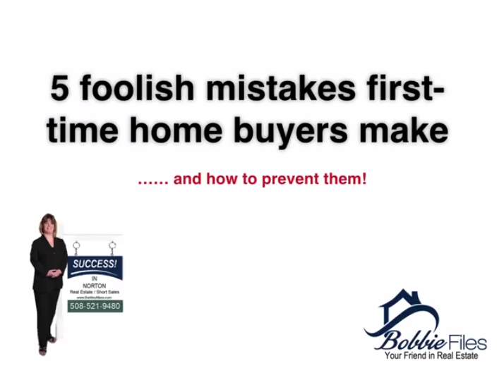 5 Foolish Mistakes First Time Homebuyers Make