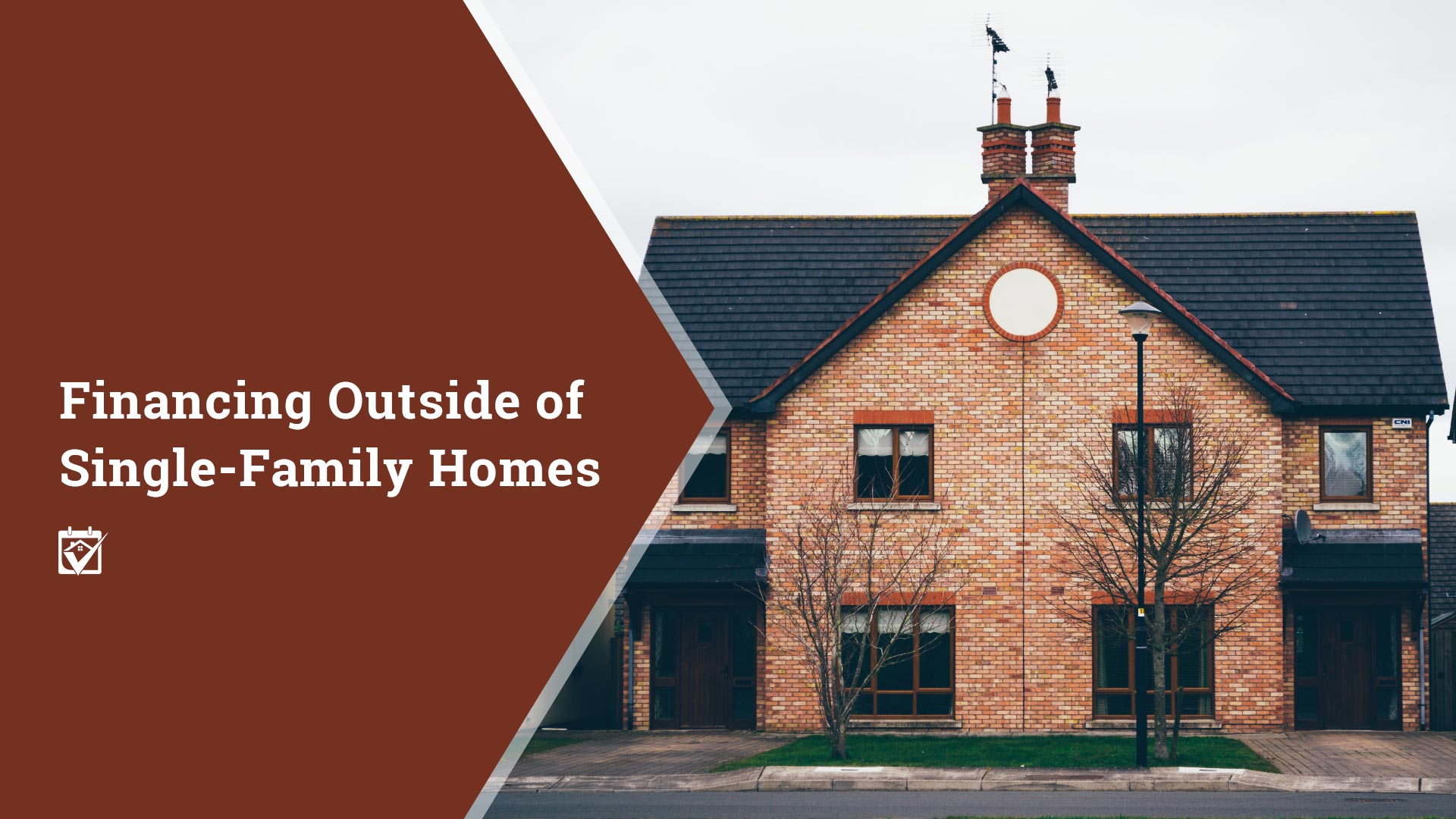 Financing Outside of Single-Family Homes