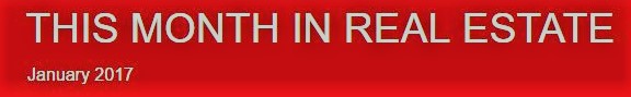 THIS MONTH IN REAL ESTATE: JANUARY 2017