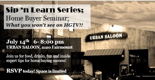 Sip n Learn Home buying seminar; tips they don't show on TV