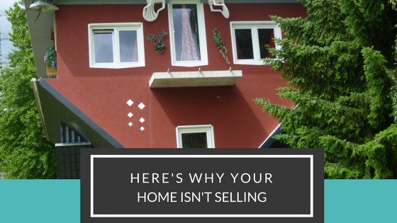 Why isn't my home selling?