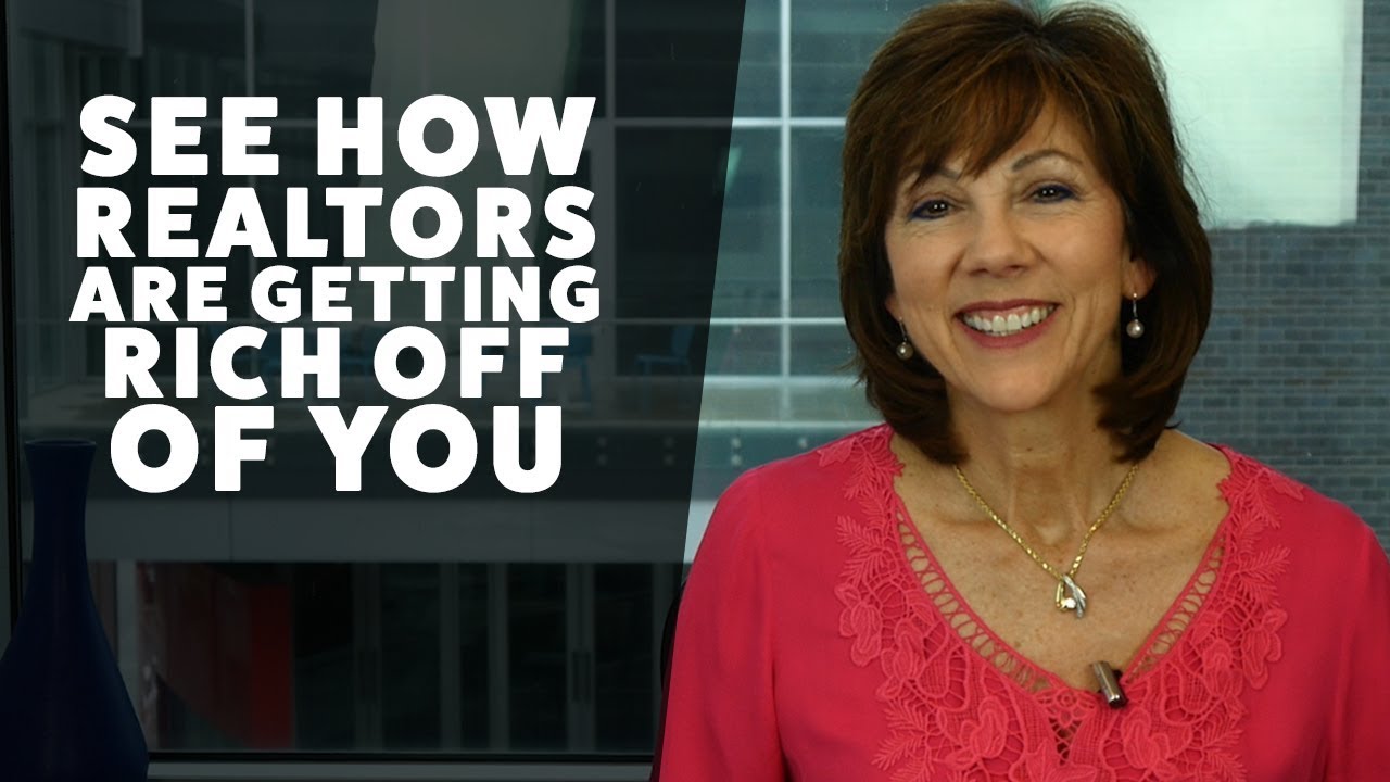 See How Realtors Are Getting Rich Off of You!