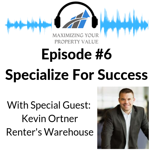 MYPV E6 – Specialized Roles With Kevin Ortner