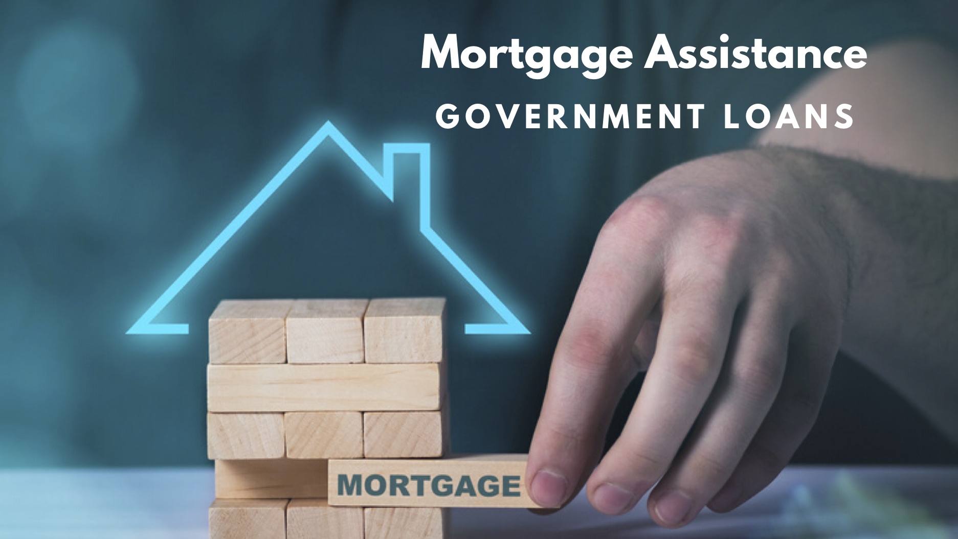 Mortgage Assistance Government Loans