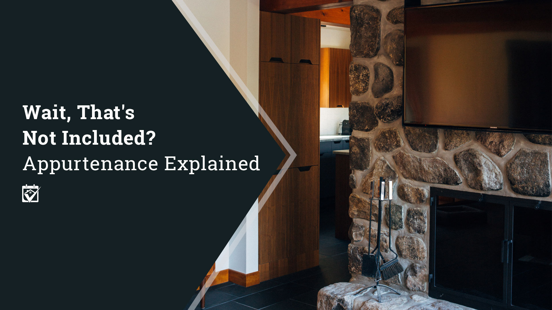 Wait, That’s Not Included? Appurtenance Explained