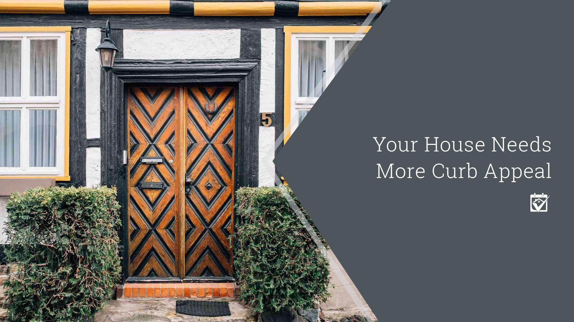 Your House Needs More Curb Appeal