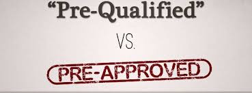 Home Buying: Pre Approved vs. Pre Qualified